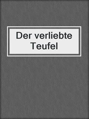cover image of Der verliebte Teufel