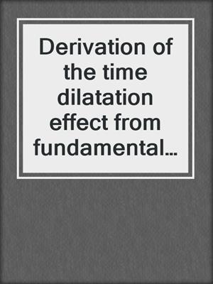 Derivation of the time dilatation effect from fundamental properties of photons