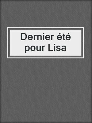 Dernier été pour Lisa