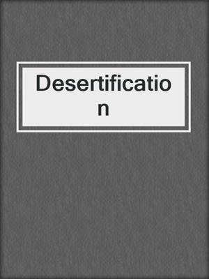 Desertification