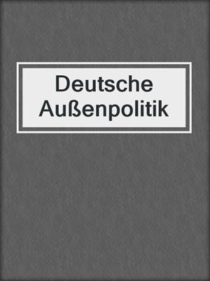 Deutsche Außenpolitik