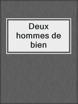 Deux hommes de bien