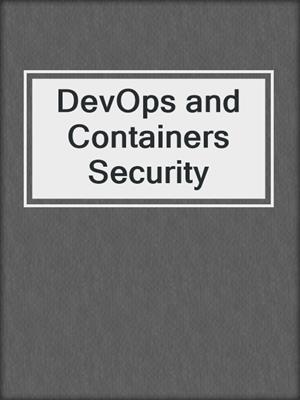 DevOps and Containers Security
