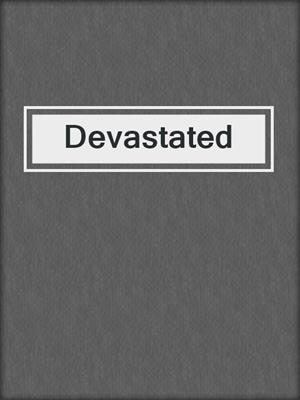 cover image of Devastated