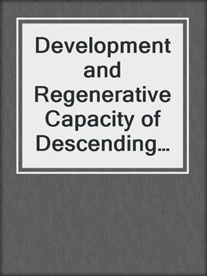 Development and Regenerative Capacity of Descending Supraspinal Pathways in Tetrapods