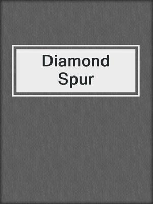 cover image of Diamond Spur