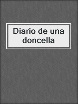 cover image of Diario de una doncella