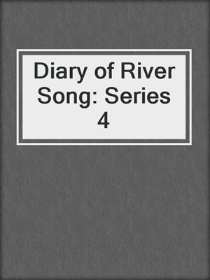 Diary of River Song: Series 4