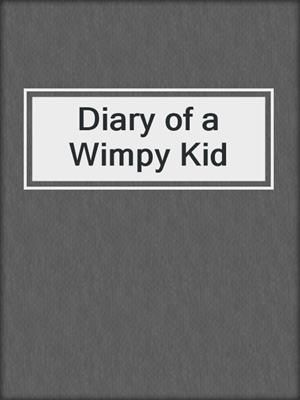 cover image of Diary of a Wimpy Kid