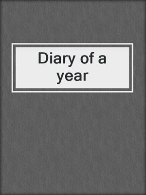Diary of a year