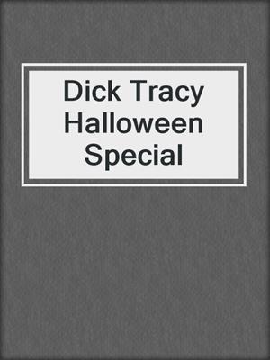 Dick Tracy Halloween Special