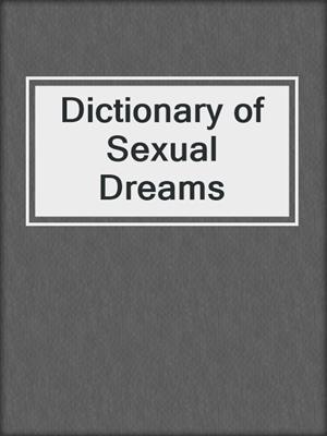 Dictionary of Sexual Dreams