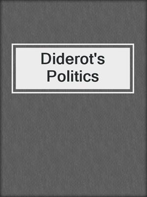 Diderot's Politics