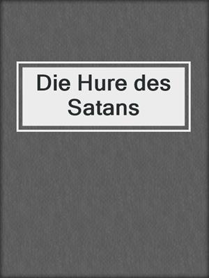 cover image of Die Hure des Satans