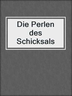 cover image of Die Perlen des Schicksals