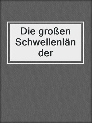 Die großen Schwellenländer