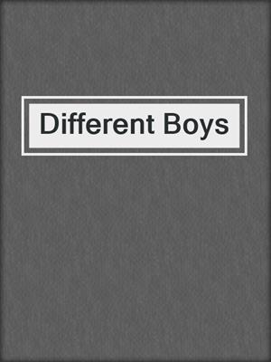 cover image of Different Boys