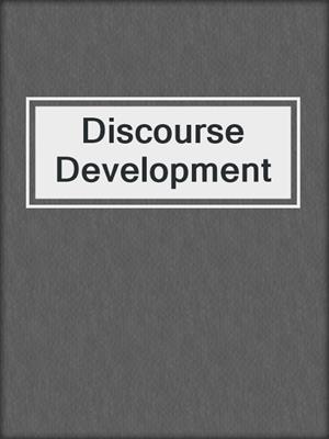 Discourse Development