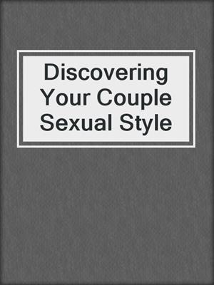 cover image of Discovering Your Couple Sexual Style