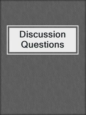 cover image of Discussion Questions