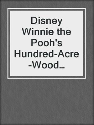Disney Winnie the Pooh's Hundred-Acre-Wood Cookbook