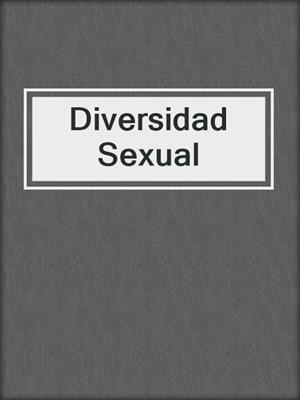 cover image of Diversidad Sexual