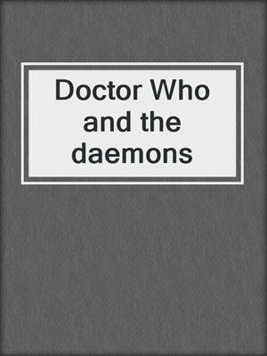 Doctor Who and the daemons
