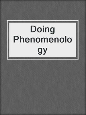 Doing Phenomenology