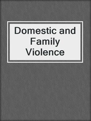 Domestic and Family Violence