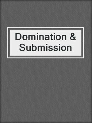 cover image of Domination & Submission