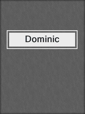 cover image of Dominic