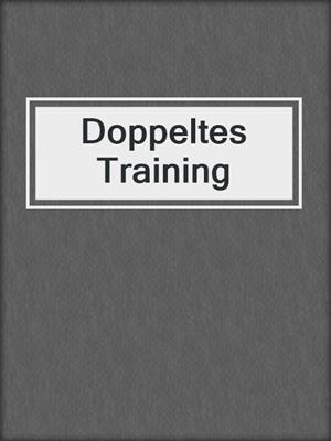 cover image of Doppeltes Training