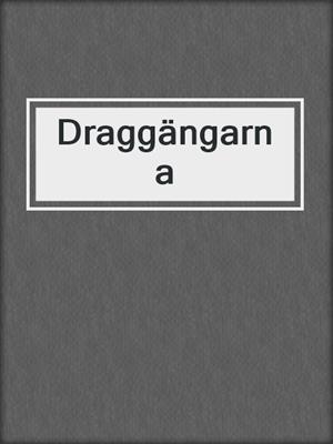 Draggängarna