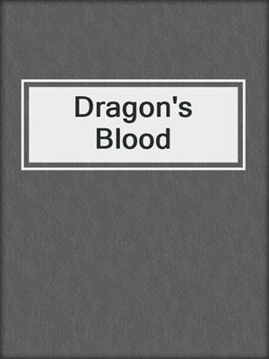 cover image of Dragon's Blood