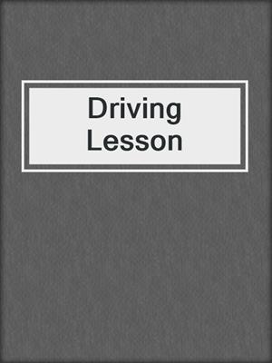 cover image of Driving Lesson