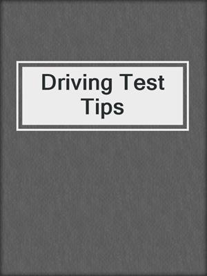 Driving Test Tips