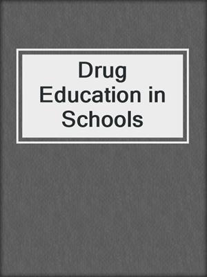 Drug Education in Schools