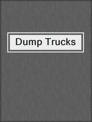 Dump Trucks