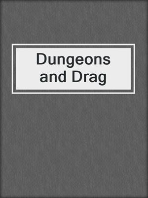 cover image of Dungeons and Drag