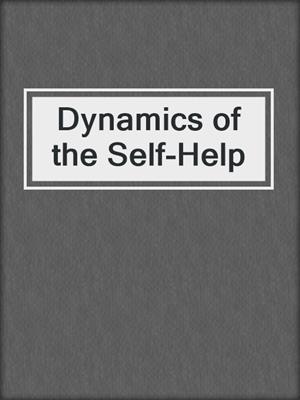 Dynamics of the Self-Help