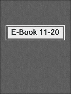 cover image of E-Book 11-20