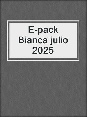 cover image of E-pack Bianca julio 2025