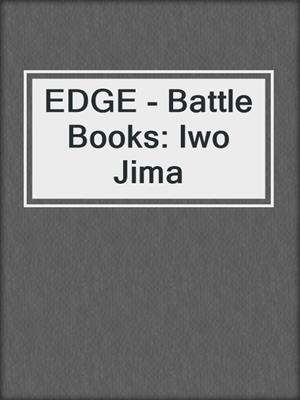 EDGE - Battle Books: Iwo Jima