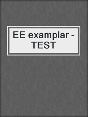 EE examplar -TEST
