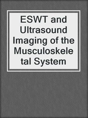 ESWT and Ultrasound Imaging of the Musculoskeletal System
