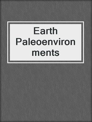 Earth Paleoenvironments