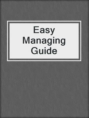 Easy Managing Guide