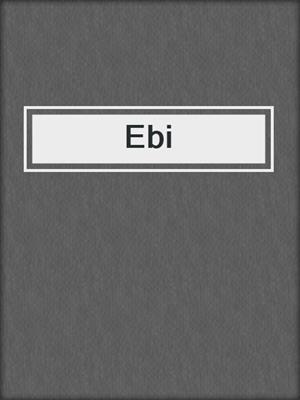 cover image of Ebi