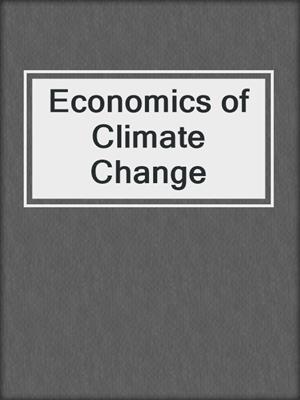 Economics of Climate Change