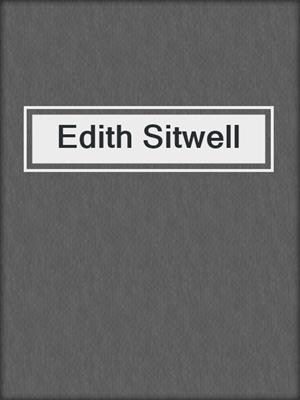 Edith Sitwell